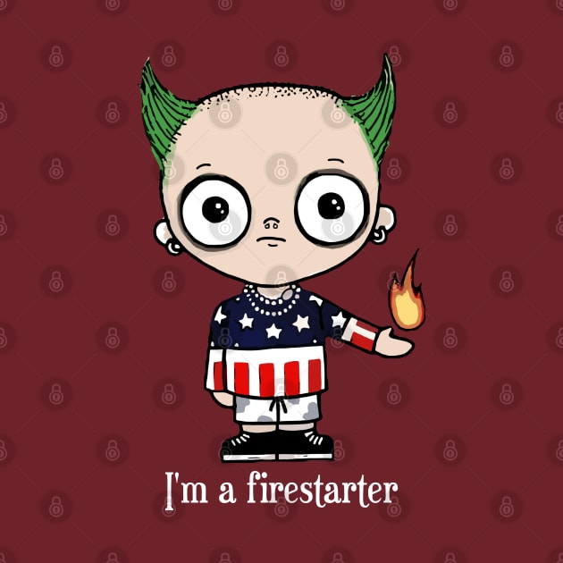 I'm a Firestarter by INLE Designs