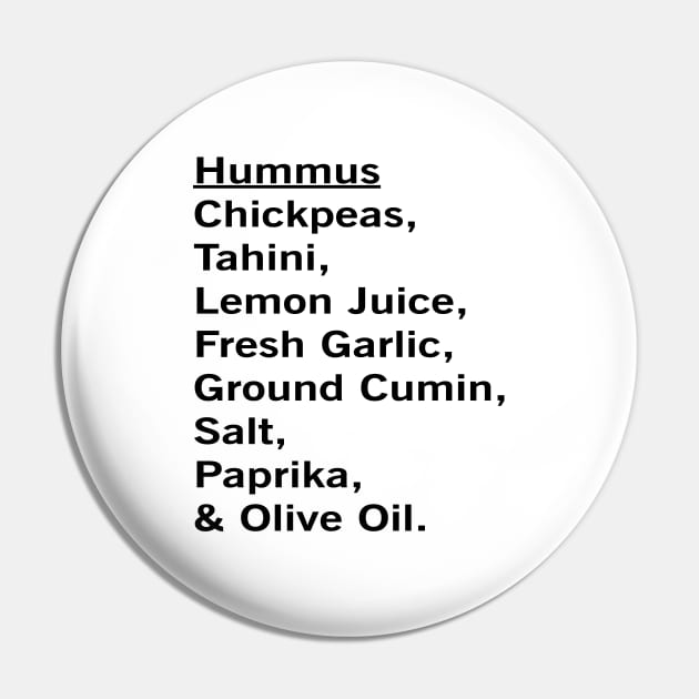 Hummus Dip Recipe Vegan Vegetarian Foodie Fun Gift Pin by CoolFoodiesMerch
