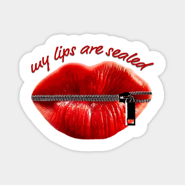 My Lips Are Sealed Magnet by adrianbrockwell