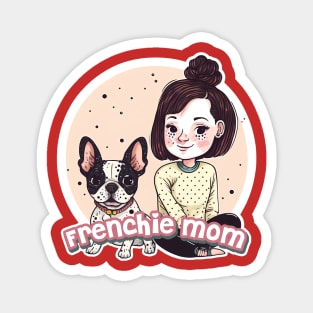 Frenchie mom #2 - French bulldog mother Magnet