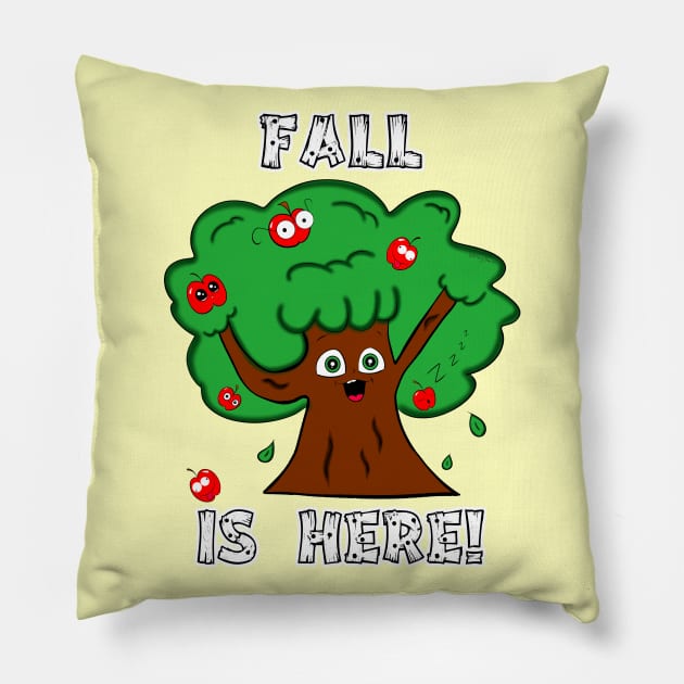 Fall Is Here! Pillow by DitzyDonutsDesigns