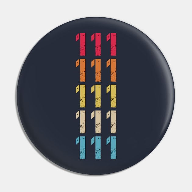 Repeating Numbers Three 111 Retro Vintage Distressed Pin by Inspire Enclave