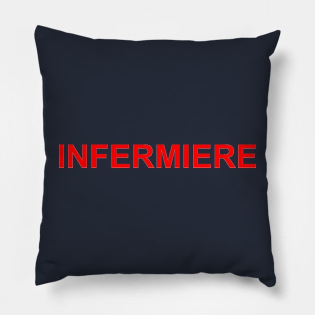 Infermiere | Nurse | T-shirt for Nursing Staff Pillow by Betta's Collections