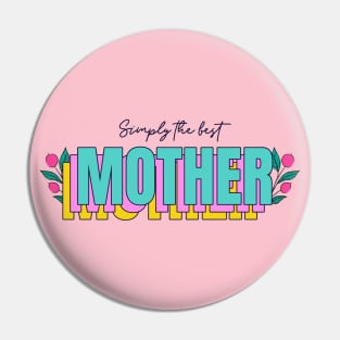 Mother Mothers Day Best Mom I Love My Mom Pin