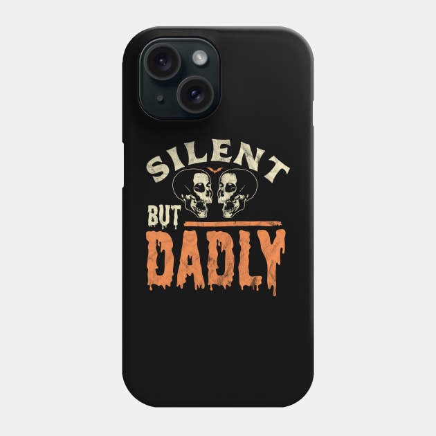 Silent but Dadly - Best Farter Ever Dad Joke Skull Retro Phone Case by OrangeMonkeyArt