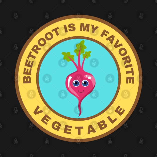 Beetroot is my favorite vegetable by InspiredCreative