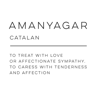 Amanyagar Definition T-Shirt