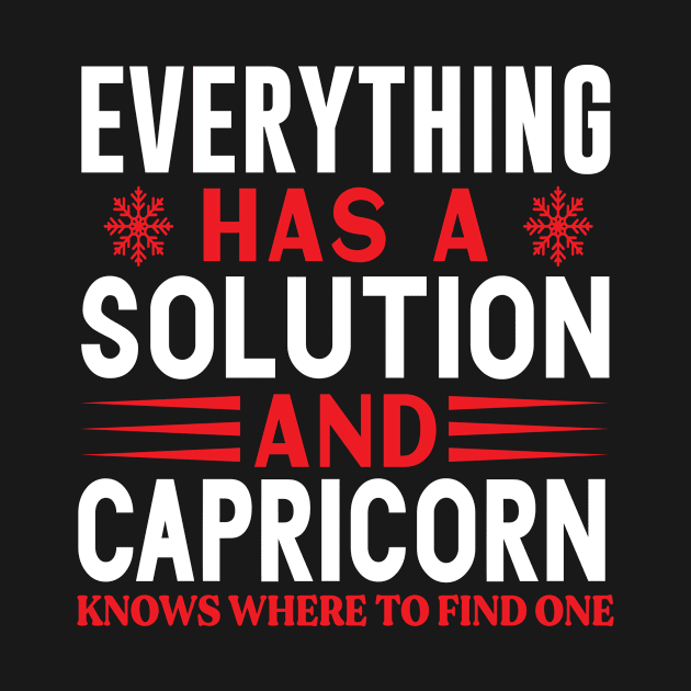 Everything has a solution, and Capricorn knows where to find one Funny Horoscope quote by AdrenalineBoy