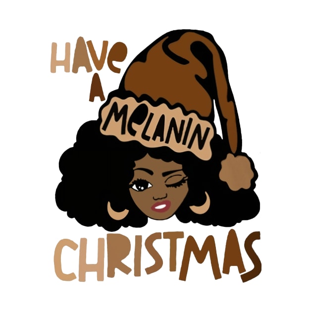 Have A Melanin Christmas by Distefano