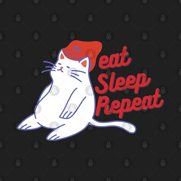 eat sleep repeat cat by T-Vinci