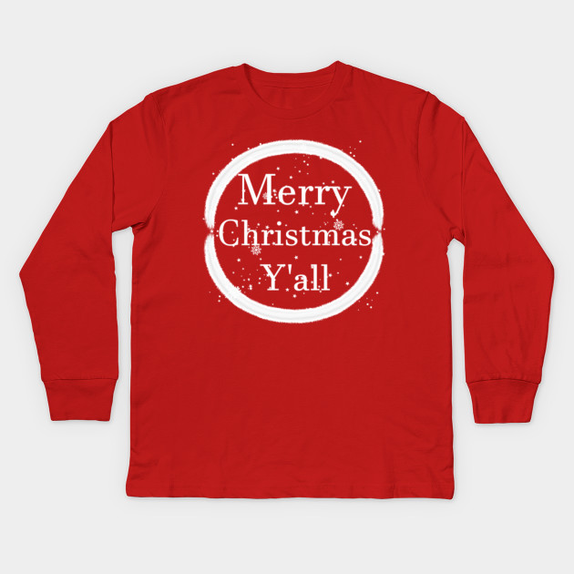 Merry Christmas Y All Short Sleeve Merry Christmas Tee T Shirts For Women Letter Print Christmas Graphic Tee Shirts Tops Merry Christmas Yall Kids Long Sleeve T Shirt Teepublic