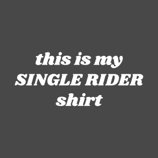 Single Rider T-Shirt