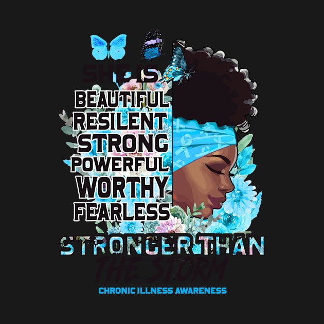 Chronic Illness Awareness Black Girl Stronger than the storm Support Gift by Benjie Barrett