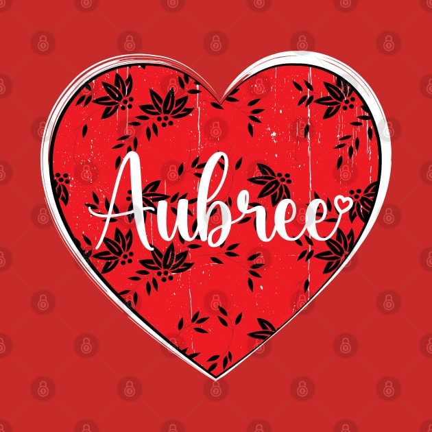 I Love aubree First Name I Heart aubree by ArticArtac