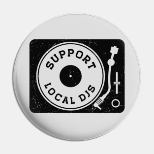 Vintage Support Your Local DJs Turntable // Vinyl Record Collector // Vinyl Junkie Music Lover C Pin