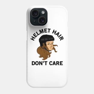 Hockey Helmet Hair Don't Care Brunette Phone Case