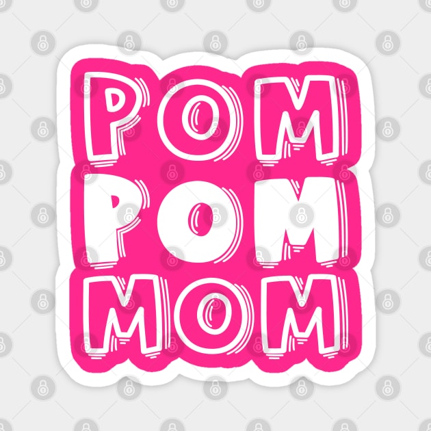 Pom Pom Mom Cheerleader Cheer Mom Cute Funny Magnet by GlimmerDesigns