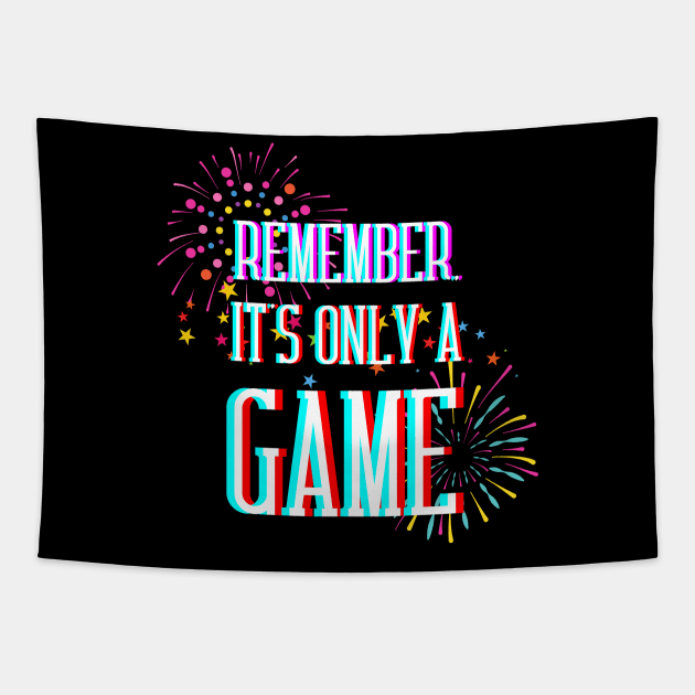 Remember, It's Only a Game Tapestry by Zero Pixel