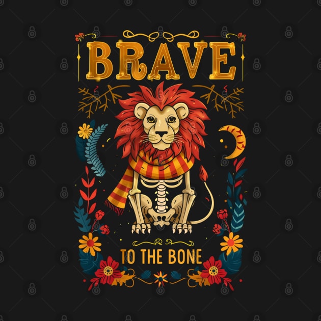 Brave to the Bone - Lion Skeleton - Day of the Dead - Fantasy by Fenay-Designs
