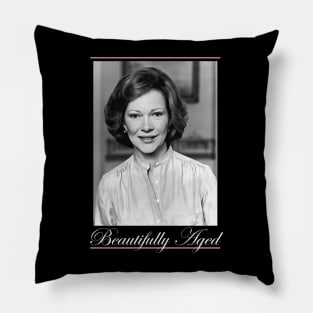 beautifully aged Rosalynn Carter Pillow