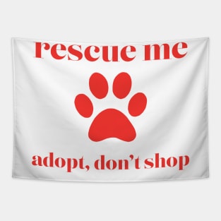 Rescue Me Red Tapestry