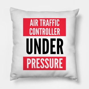 Air Traffic Controller (ATC) Under Pressure Pillow