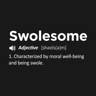 swolesome definition T-Shirt