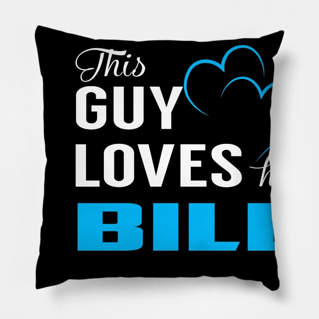 This Guy Loves His BILL Pillow by TrudiWinogradqa