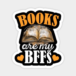 Book Lover Gift For Bookworm or Librarian Funny Reading Design - Books Are My BFFs Magnet