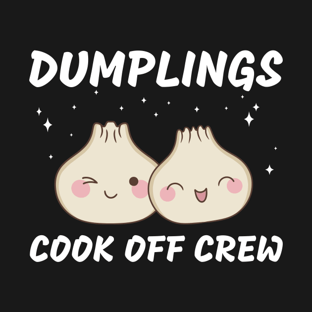 Dumplings Cook Off Crew Funny Dim Sum by Dr_Squirrel