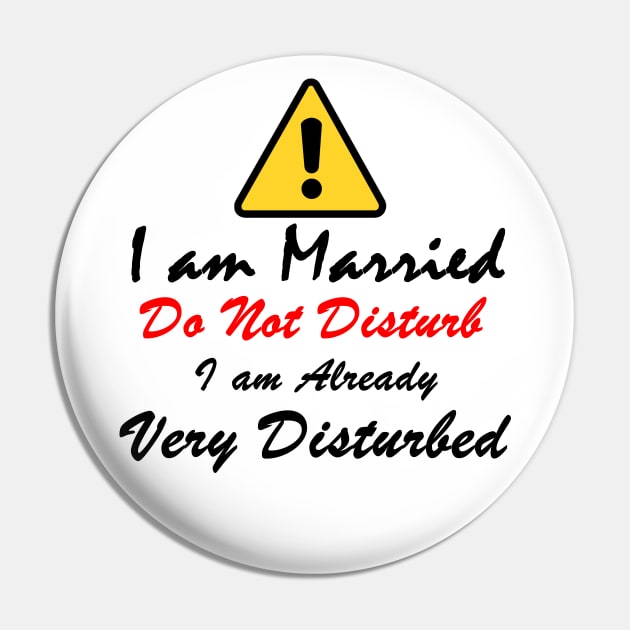 I am Married Pin by FabRonics