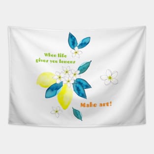 When life gives you lemons Tapestry