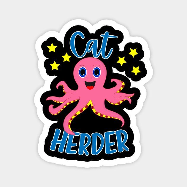 Cat lover and professional cat herder Magnet by Nice Surprise