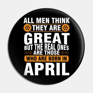 Happy Birthday To Me You Born In April Pin