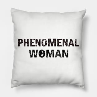 phenomenal womens Pillow