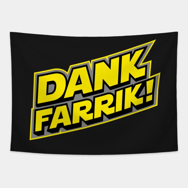 Dank Farrik! Tapestry by Vector-Planet