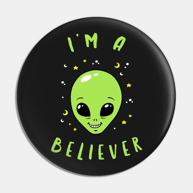 I'm A Believer Alien Pin by dumbshirts