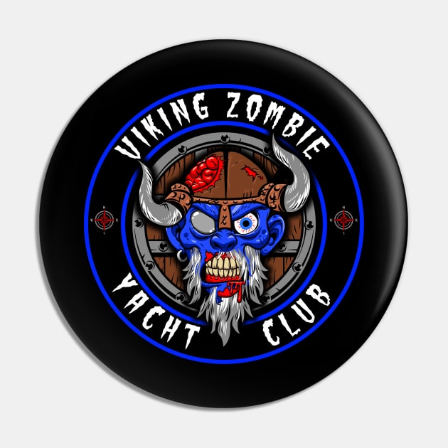 VIKING ZOMBIE YACHT CLUB Pin by GardenOfNightmares