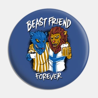 beast friend Pin