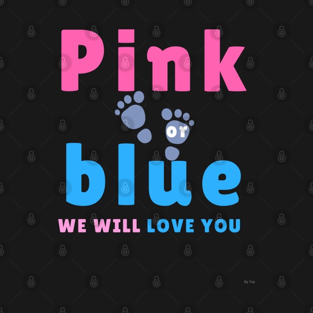 Pink Or Blue We Will Love You Baby Foot Prints - pink or blue by giftideas