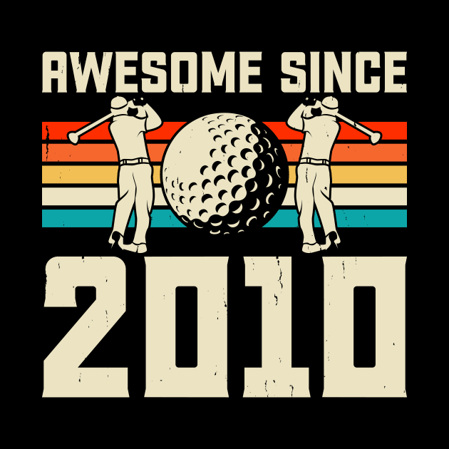 Awesome Since 2010 T Shirt For Women Men T-Shirt by Pretr=ty