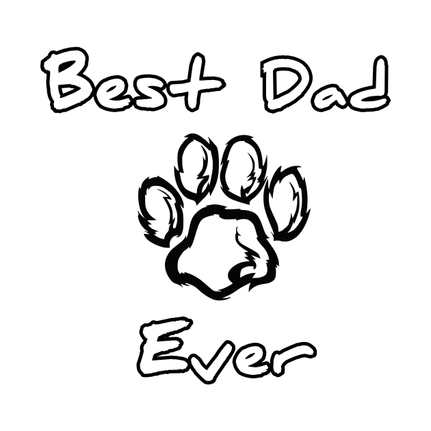 Best dad dog ever by aboss