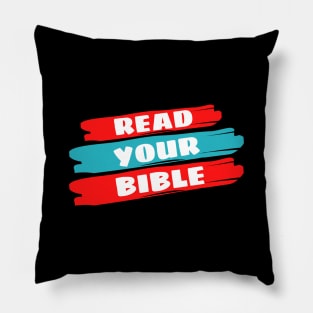 Read Your Bible | Christian Reminder Pillow