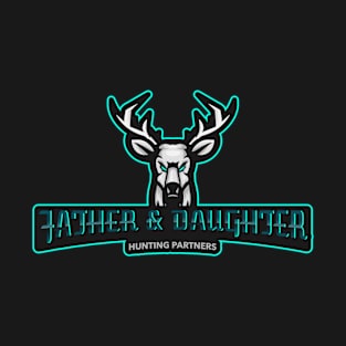 Father & Daughter Hunting Shirt T-Shirt