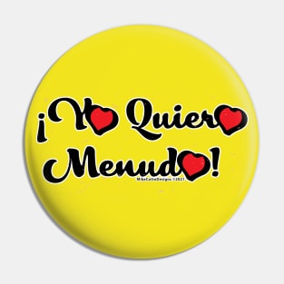 Yo Quiero Menudo Pin