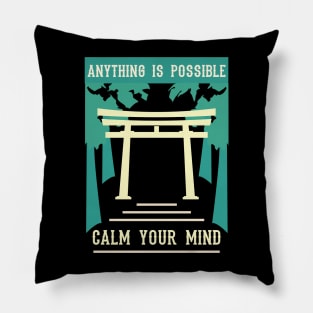 anything is possible calm your mind recolor 04 Pillow