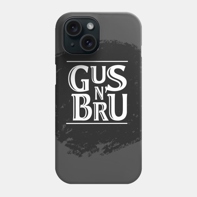 Gus N' Bru Phone Case by rmcox20