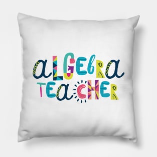 Cute Algebra Teacher Gift Idea Back to School Pillow