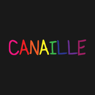 Canaille T-Shirt