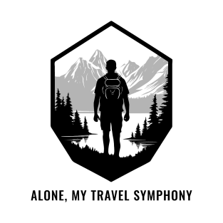 Alone My Travel Symphony, Solo Traveling, Solo Adventure T-Shirt